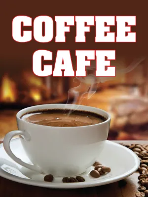 Coffee Cafe 18"x24" Business Store Retail Signs